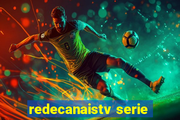 redecanaistv serie